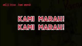 Kami Marah! - Milisi Kecoa (Unofficial Lyric Video)