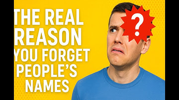 Why You Keep Forgetting People’s Names — The Truth Is Worse Than You Think!