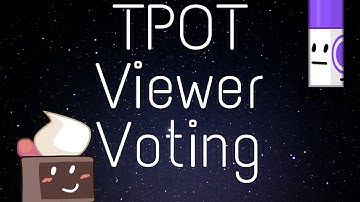 TPOT Viewer Voting - Part 1