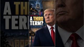 Could Trump Really Get a Third Term in 2028?