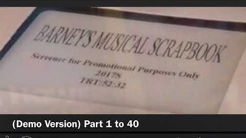 Musical Scrapbook (Demo Version) Part 1 to 40 Is Next!!