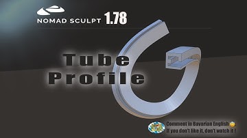 Nomad Sculpt - Video Manual - 17 - Tube Profile - Tutorial (V1.78 -17.6.2023)