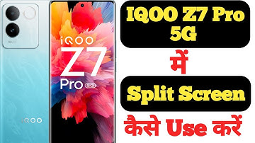 How to enable split screen on IQOO Z7 Pro || IQOO Z7 Pro me split screen kaise enable kare ||