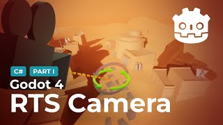 How to create a RTS Camera in Godot 4 and C# (Part I)