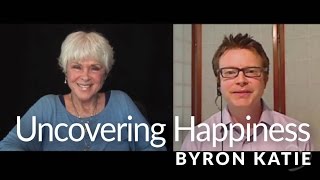 Interview: Uncovering Happiness Symposium—The Work of Byron Katie ®