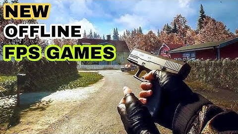 TOP 8 NEW BEST OFFLINE FPS GAMES FOR ANDROID