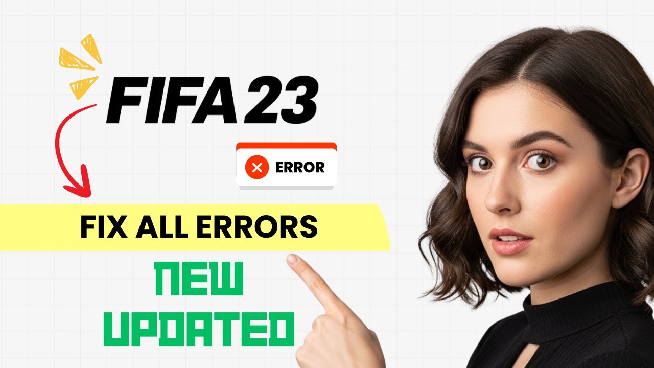 How to FIX FIFA 23 All Errors | Crashing, Freezing, Not Launching ...