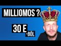 Ingatlan milliomos 30 Ezer euroból? ... hogyan legyél milliomos ?