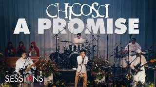 Chicosci - A Promise (20th Anniversary) | Tower Sessions