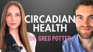 Master Your Biological Clock for Ultimate Health and Success | Dr. Greg Potter | EP9