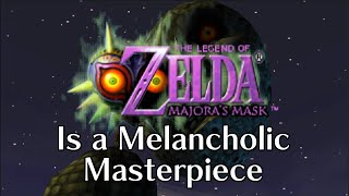 Why Majora's Mask is a Melancholic Masterpiece