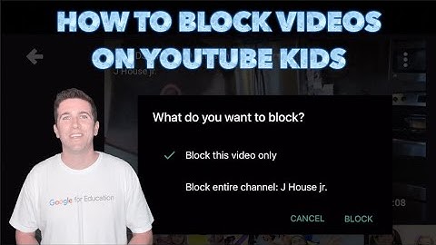 How to block a video or channel on Youtube Kids