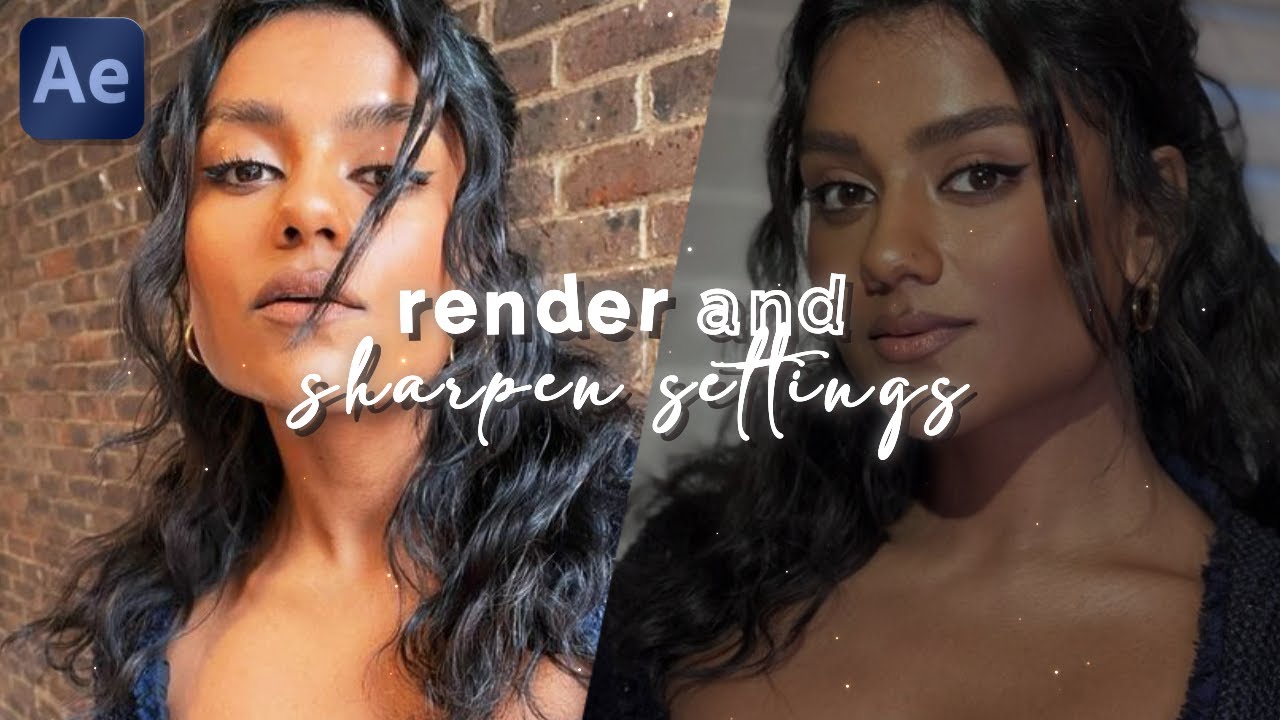 render and sharpen settings for instagram edits | after effects tutorial