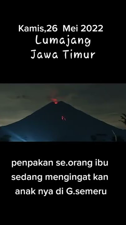 Gunung Semeru   #viral #viralvideo #semeru #gunungsemeru