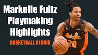 Markelle Fultz Playmaking Highlights 2021-22 Orlando Magic Nba