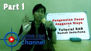Pengenalan Dasar Pembuatan RAB Rumah Sederhana - Part 1