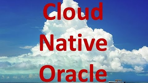 Why choose Cloud Native?