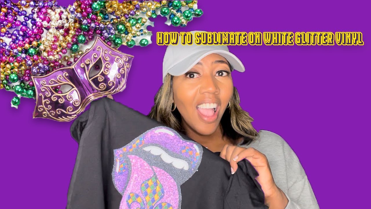 How to Sublimate On Glitter White Vinyl YouTube