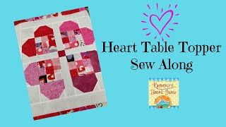 Valentine Table Topper Sew Along