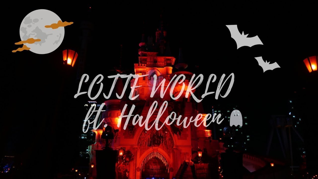LOTTE WORLD (ft. FULL HALLOWEEN PERFORMANCE) YouTube
