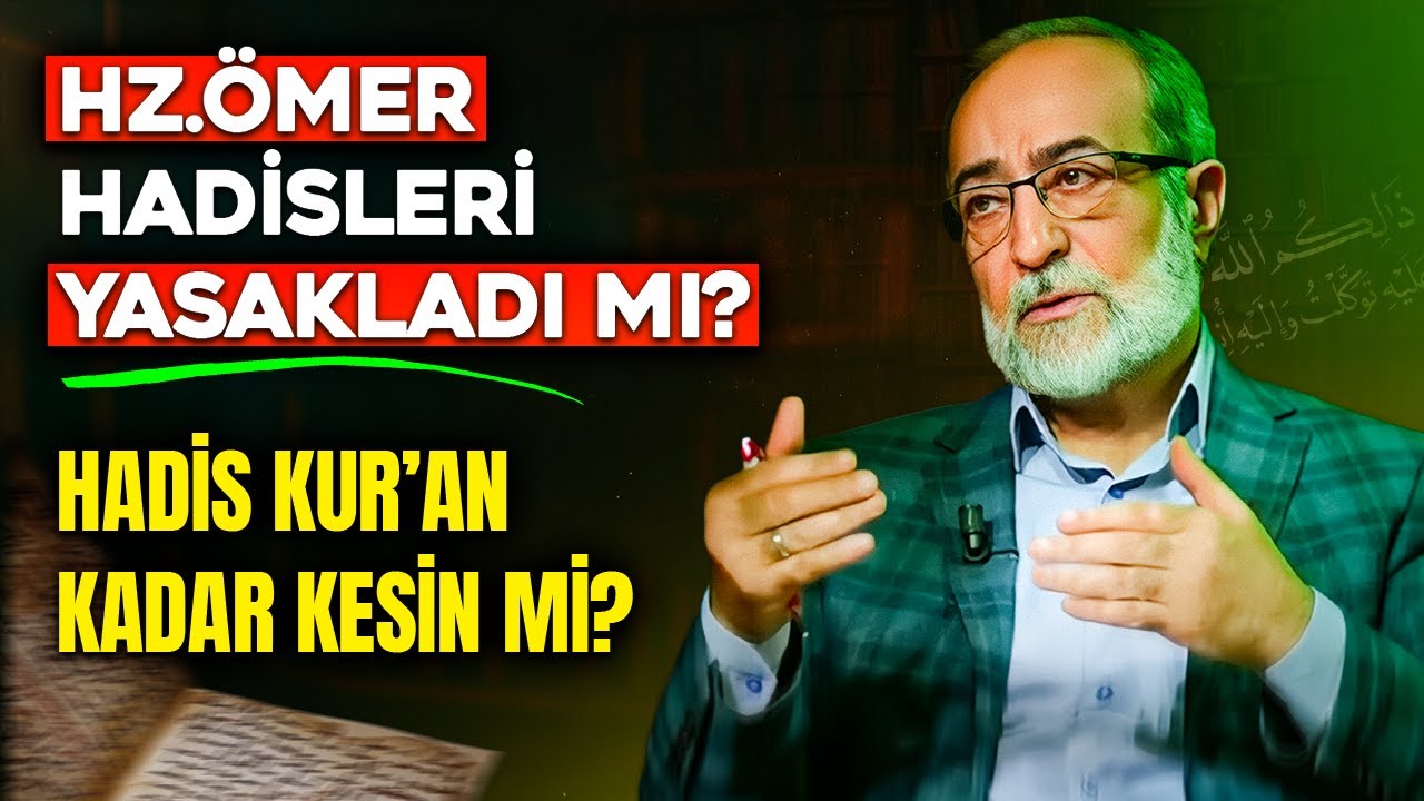 Hadis Kur'an Kadar Kesin mi? Hadis İnkarı Küfür mü?  Hz Ömer Hadis Yasakladı mı?@Ebubekir Sifil