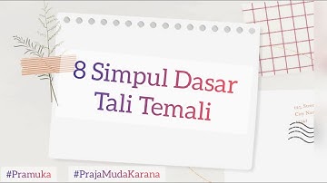 8 Simpul Dasar Tali Temali