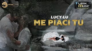 Lucy Lu - Me piaci tu ( Official Music Video 2023 )