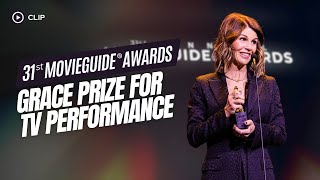 Grace Prize for TV Performance at the 31st Movieguide Awards!