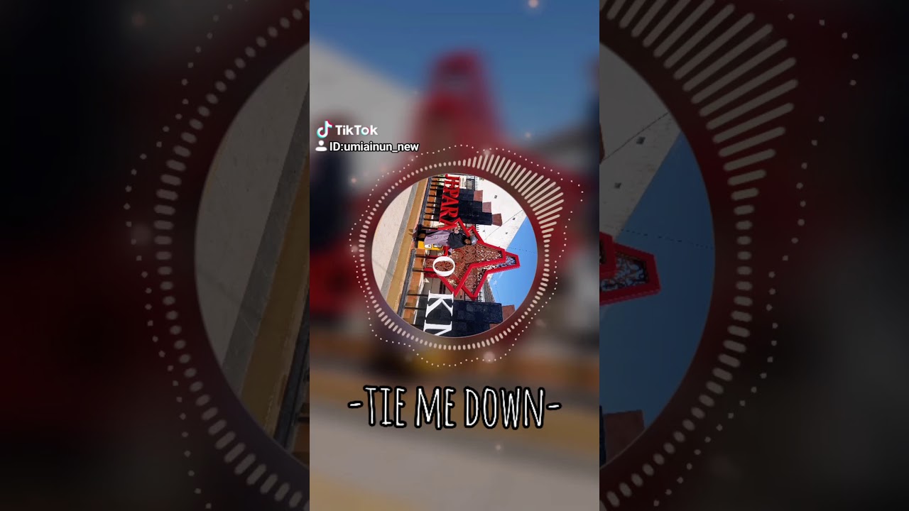 Tie me down - tiktok