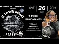 7 26 25 H Town Bingo Classic 7 26 25 H Town Bingo Classic