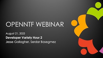 OpenNTF Webinar: Developer Variety Hour [Aug 2025]