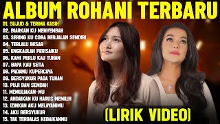 Lagu Rohani Veren U0026 Rany Simbolon Terbaru 2025 lirik   Lagu Rohani  Pilihan Terbaik 2025