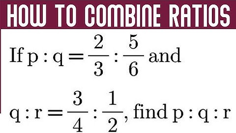 How to Combine Ratios || A Tricky Arithmetic Problem Fully Explained