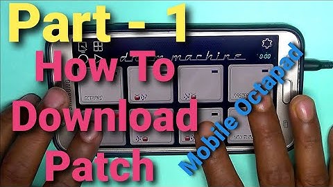 Part-1 Free Patch Download Kaishe kare 😱 How to download free patch Mobile octapad Drum machine#Opms