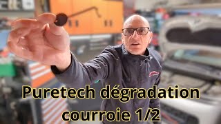 1/2 puretech la dégradation courroie, je vous explique tout