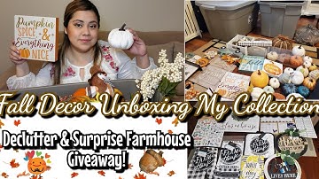 FALL DECOR COLLECTION UNBOXING| DECLUTTER & ORGANIZATION• FARMHOUSE GIVEAWAY