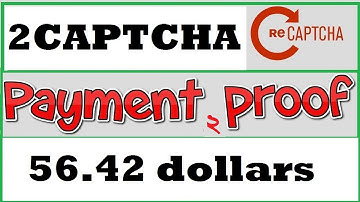 How to Request Pay Out in 2captcha  proof-2,  $56 42 and create account A to Z solution tutorial