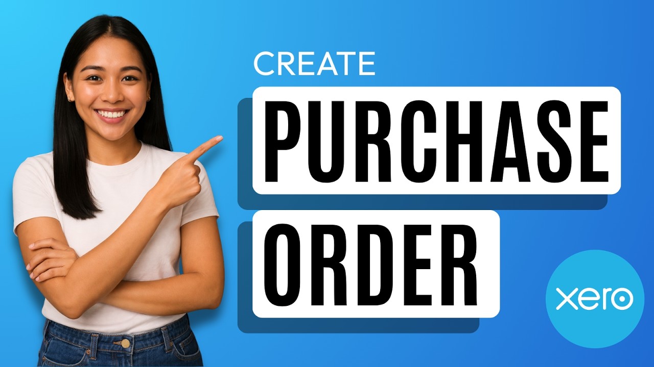 How to Create Purchase Order in Xero [Quick Guide] - YouTube