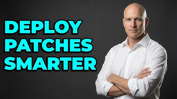 How Can You Structure A Robust Patch Deployment Plan?