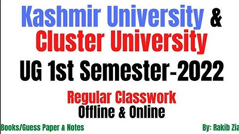 Regular Classwork For UG 1st Semester (Batch-2022) l Kashmir University & Cluster University #2022