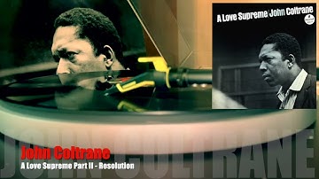 John Coltrane / Part II - Resolution [Vinyl Source]