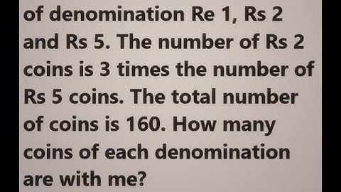 I have a total of Rs 300 in coins of denomination Re 1, Rs 2 and Rs 5  The number ..BHARTI COACHING