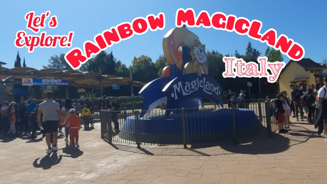 Rainbow MagicLand,Valmontone Italy part 1