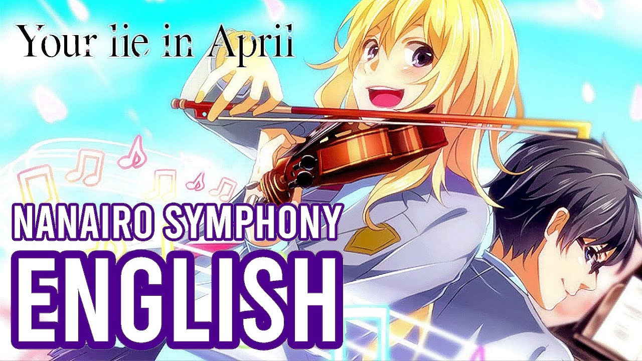 Nanairo Symphony English Cover - Your Lie In April OP2 (feat