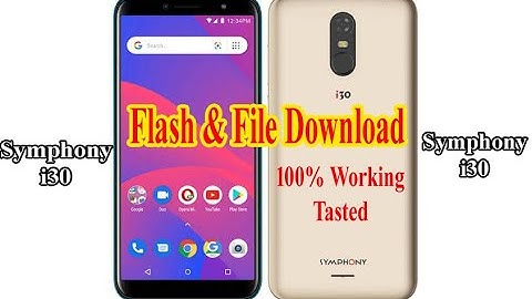 SYMPHONY i30 Flash file, death boot repair, Frp Bypass, Hang logo, Lcd problem