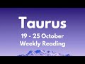 TAURUS SOMETHING VERY STRANGE IS HAPPENING! Oct 19 - 25