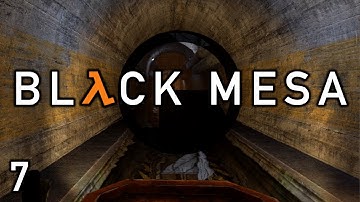 Black Mesa [Half-Life] - Part 7: On A Rail