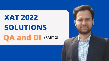 XAT 2022 Solution Session 2| XAT 2022 Solutions | Quantitative Aptitude | Data Interpretation