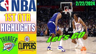 LA Clippers vs Oklahoma City Thunder [FULL GAME] 1st QTR Feb 22, 2024 | NBA Highlights 2024