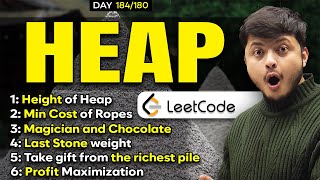 Heap 6 Interview Problem | Height of Heap | Minimum Cost of ropes | Magician and Chocolates